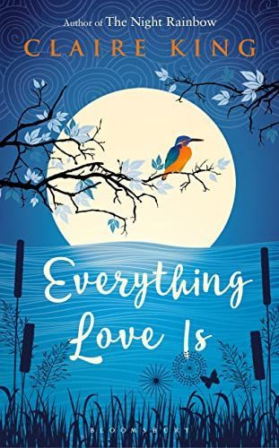 Everything Love Is