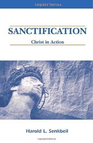 Sanctification, Christ in Action
