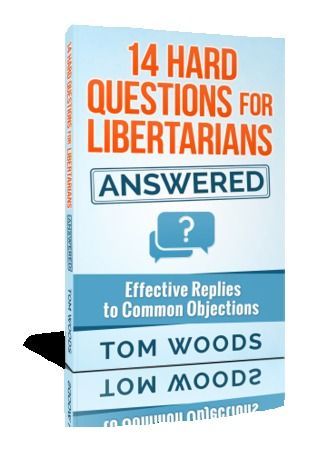 14 Hard Questions for Libertarians — Answered