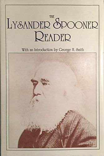 The Lysander Spooner Reader