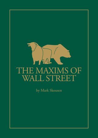 Maxims of Wall Street