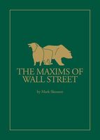 Maxims of Wall Street