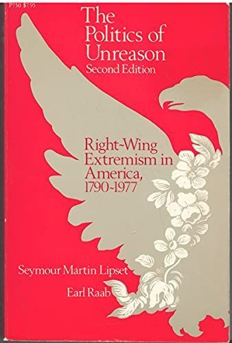 The Politics of Unreason