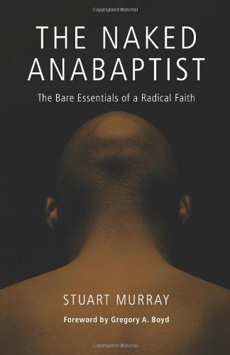 The naked Anabaptist