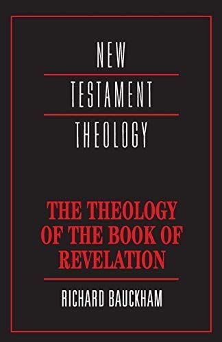 The Theology of the Book of Revelation