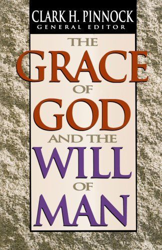 The Grace of God and the Will of Man