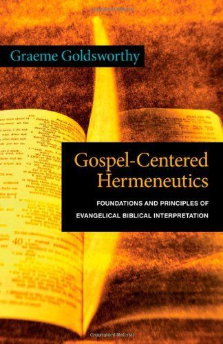 Gospel-centered hermeneutics