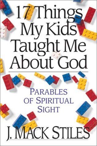 17 Things My Kids Taught Me about God
