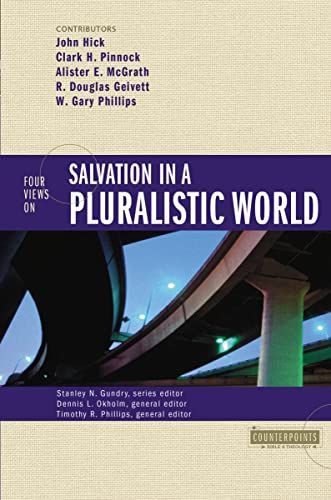 Four Views on Salvation in a Pluralistic World