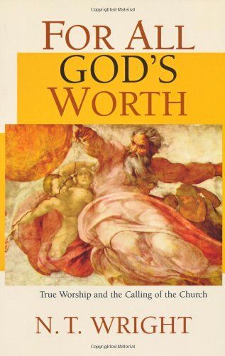 For All God's Worth