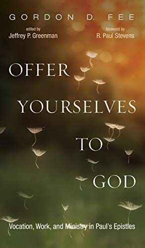 Offer Yourselves to God