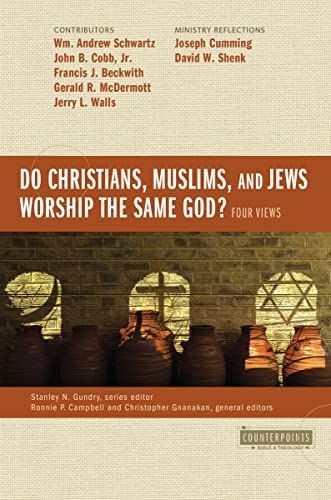 Do Christians, Muslims, and Jews Worship the Same God?