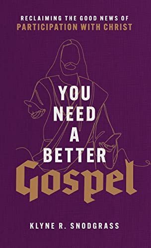 You Need a Better Gospel