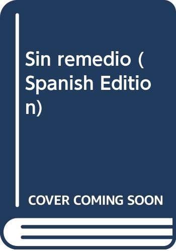 Sin remedio