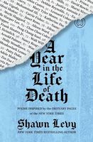 A Year in the Life of Death: Poems Inspired by the Obituary Pages of the New York Times