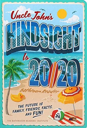 Uncle John's Hindsight Is 20/20 Bathroom Reader