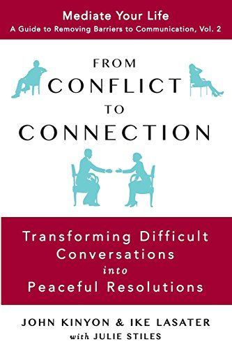 From Conflict to Connection