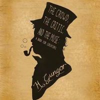 The Crowd, The Critic And The Muse