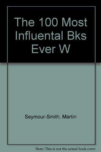 The 100 Most Influential Books Ever Written