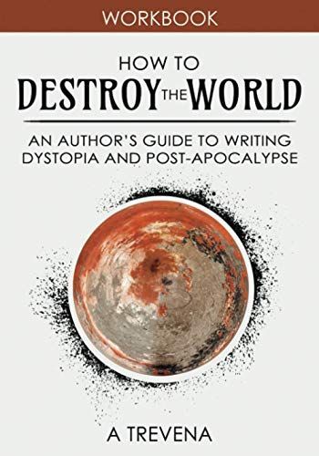 How to Destroy the World