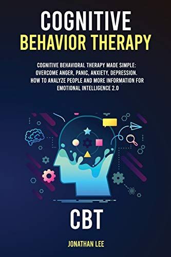 Cognitive Behavior Therapy (CBT)