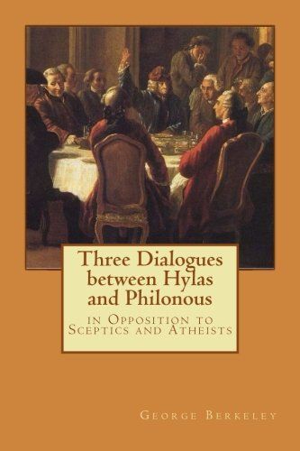 Three Dialogues Between Hylas and Philonous