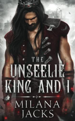 The Unseelie King and I