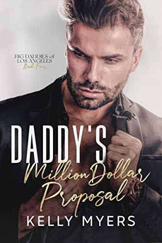 Daddy's Million Dollar Proposal Big Daddies of Los Angeles Book