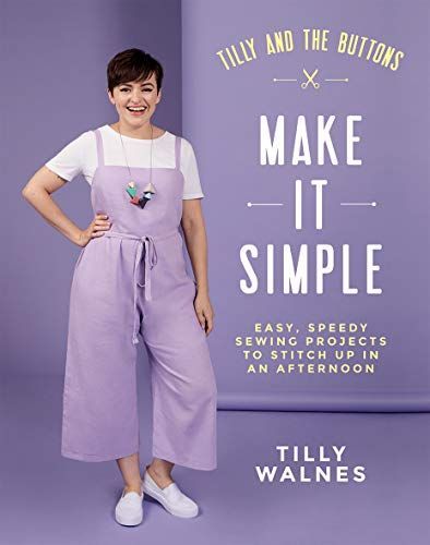 Tilly and the Buttons : Make It Simple