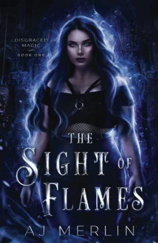 The Sight of Flames