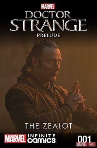 Doctor Strange Prelude - The Zealot