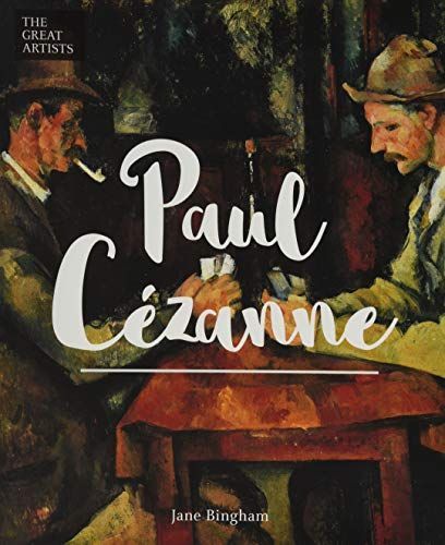 The Great Artists: Paul Cezanne