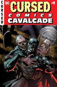 Cursed Comics Cavalcade #1