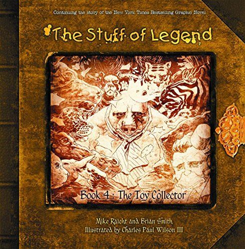 Stuff of Legend Book 4 : the Toy Collector