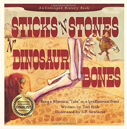 Sticks 'n Stones 'n Dinosaur Bones