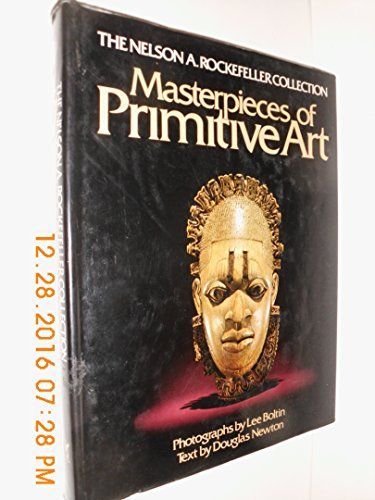 Masterpieces of Primitive Art (The Nelson A. Rockefeller collection)