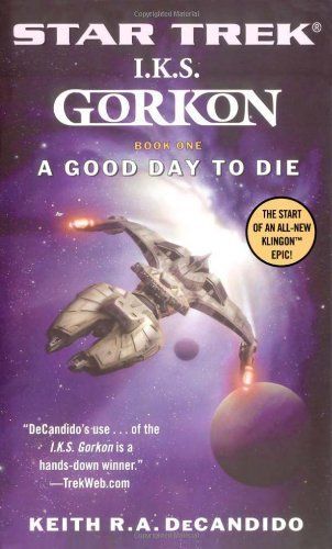 Star Trek: The Next Generation: I.K.S. Gorkon: A Good Day to Die