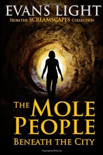 The Mole People Beneath the City