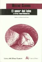 El amor del lobo : y otros remordimientos