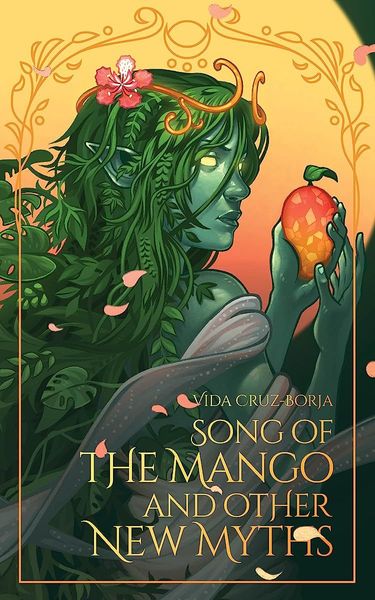 Song of the Mango and Other New Myths