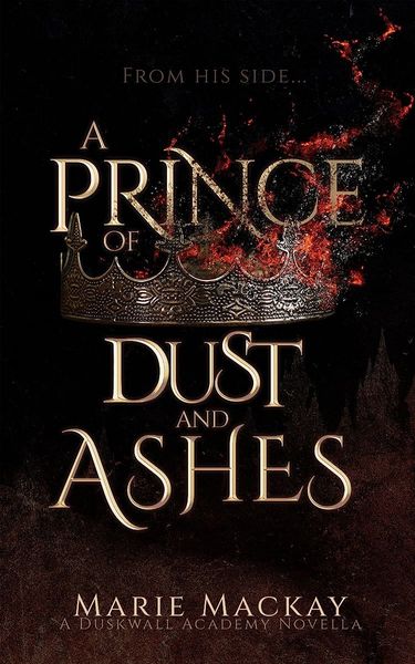A Prince of Dust and Ashes