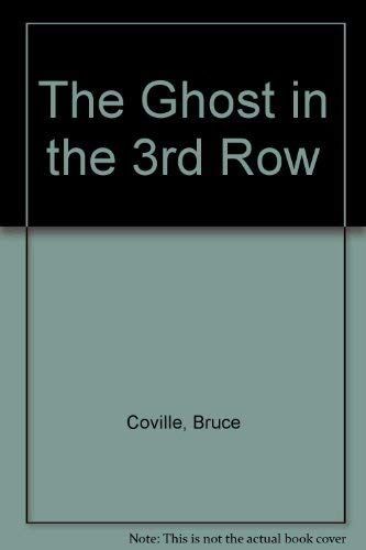 The Ghost in the 3rd Row