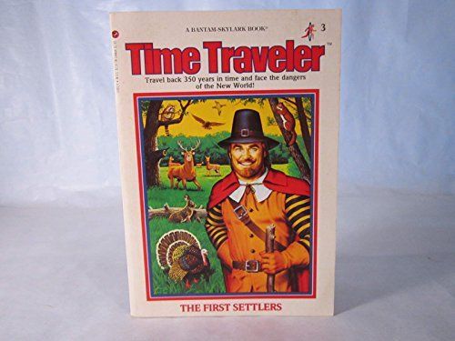 FIRST SETTLERS # 3 (Time Traveler, No 3)