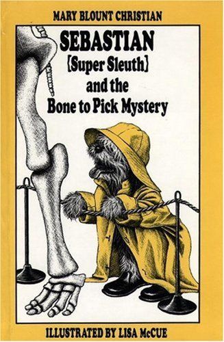 Sebastian (super Sleuth) and the Bone to Pick Mystery