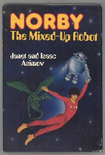 Norby, the Mixed-up Robot