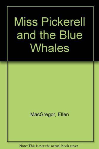 Miss Pickerell and the Blue Whales