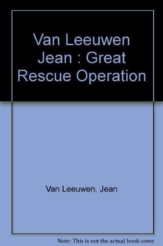 The Great Rescue Operation