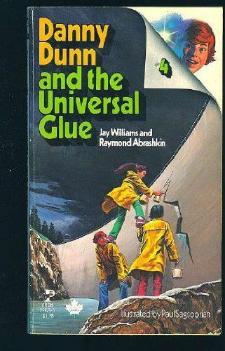 Danny Dunn and the Universal Glue