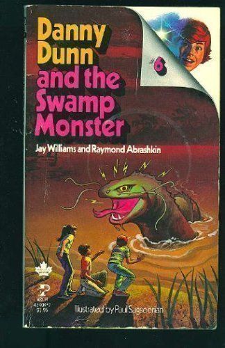 Danny Dunn and the Swamp Monster (No. 6)