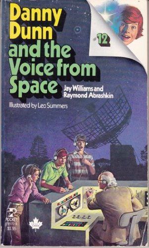 Danny Dunn and the Voice from Space
